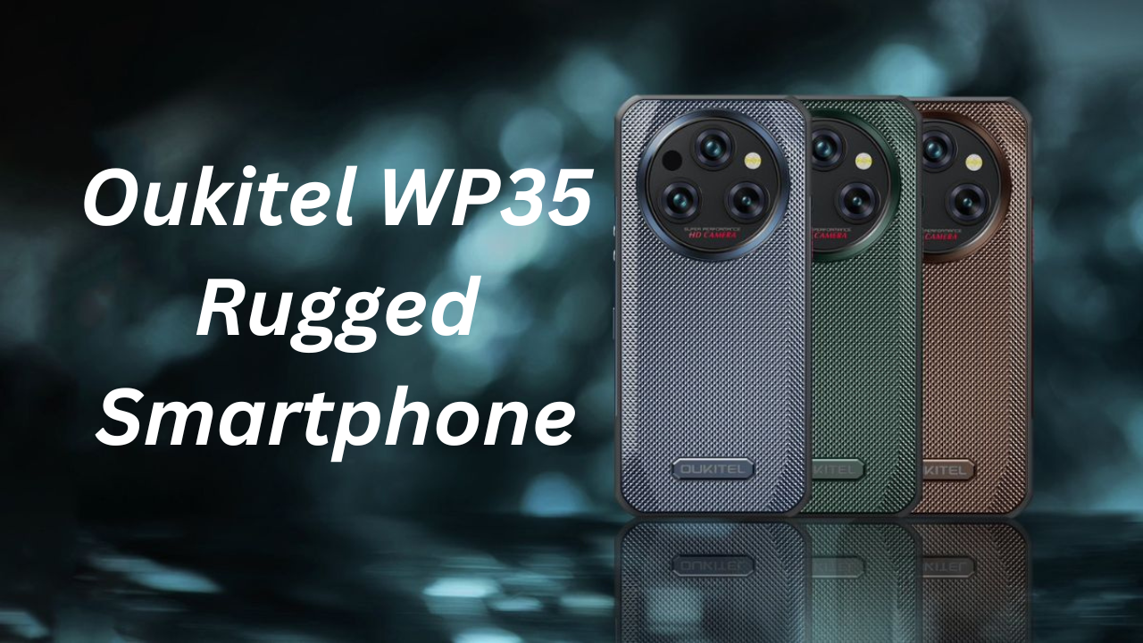 oukitel wp35 rugged smartphone